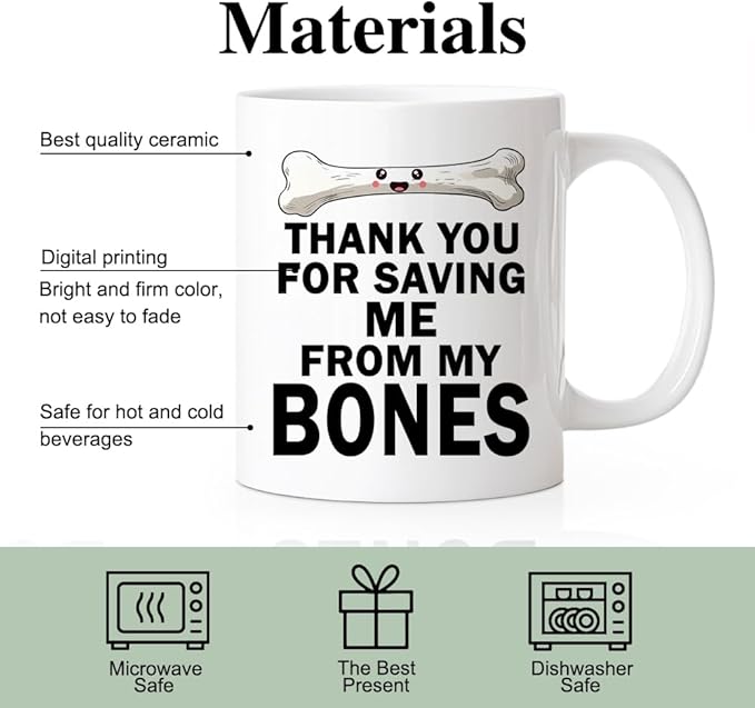 RZHV Thank You For Saving Me From My Bones Coffee Mug, Bone Surgery Mug - Image 3