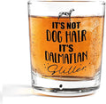Nogrit Dalmatian Gifts, Whiskey Glasses 10 oz, Dog Lovers Gifts, Funny It's Not by Nogrit